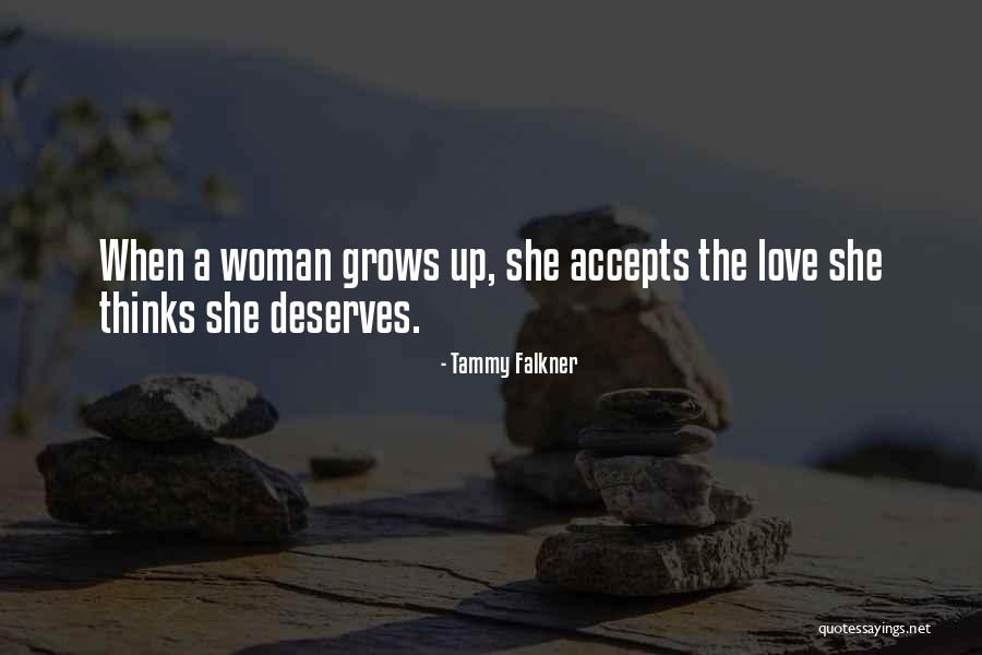 Someone Who Deserves You Quotes By Tammy Falkner