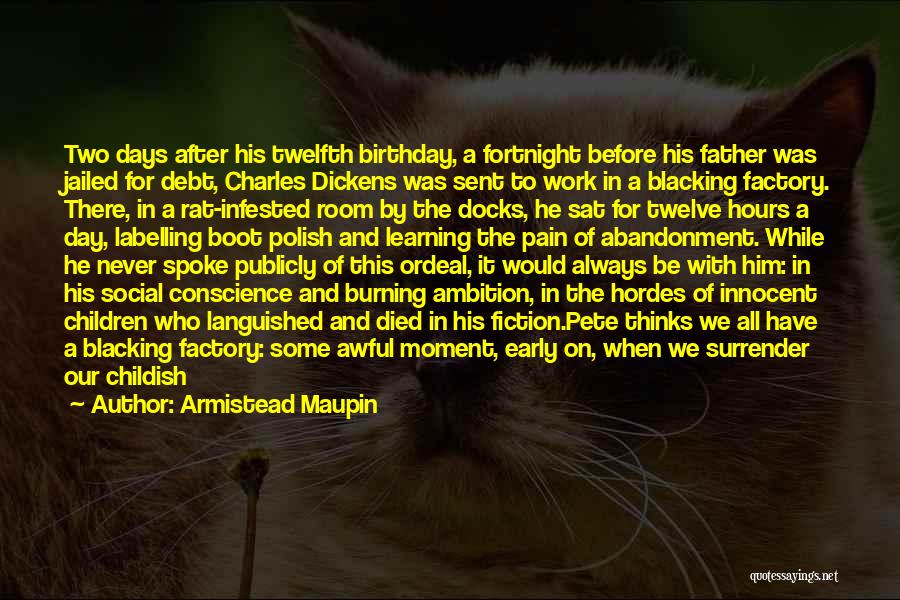 Someone Who Died Birthday Quotes By Armistead Maupin