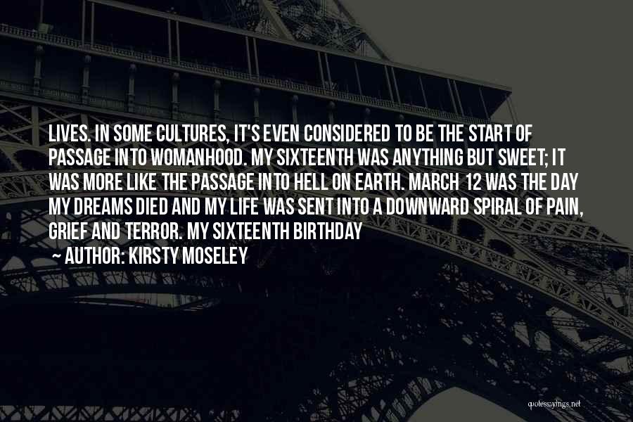 Someone Who Died Birthday Quotes By Kirsty Moseley