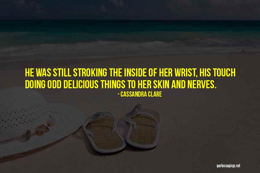 Someone Who Gets On Your Nerves Quotes By Cassandra Clare Someone Who Gets On Your Nerves Quotes By Cassandra Clare