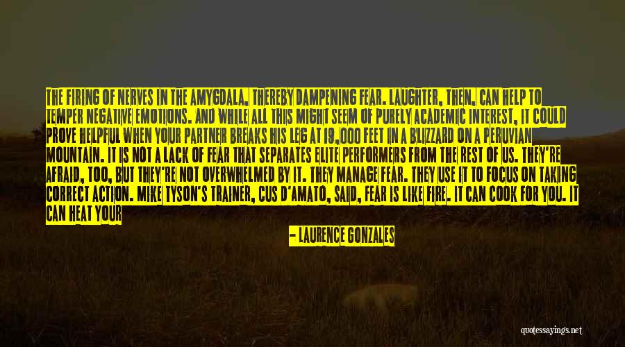 Someone Who Gets On Your Nerves Quotes By Laurence Gonzales Someone Who Gets On Your Nerves Quotes By Laurence Gonzales