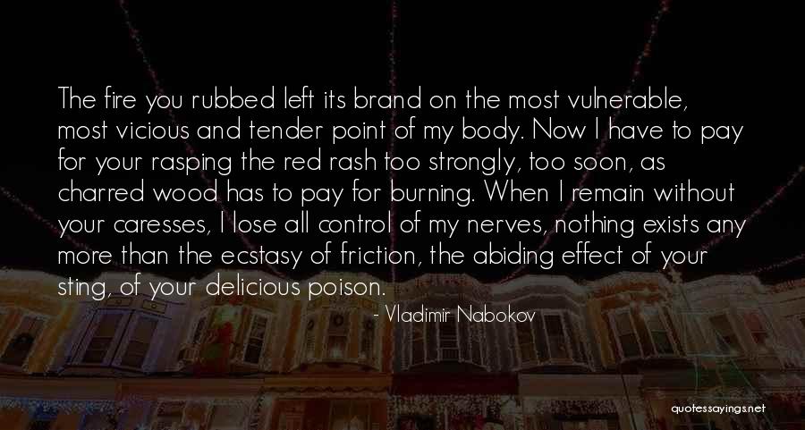 Someone Who Gets On Your Nerves Quotes By Vladimir Nabokov Someone Who Gets On Your Nerves Quotes By Vladimir Nabokov