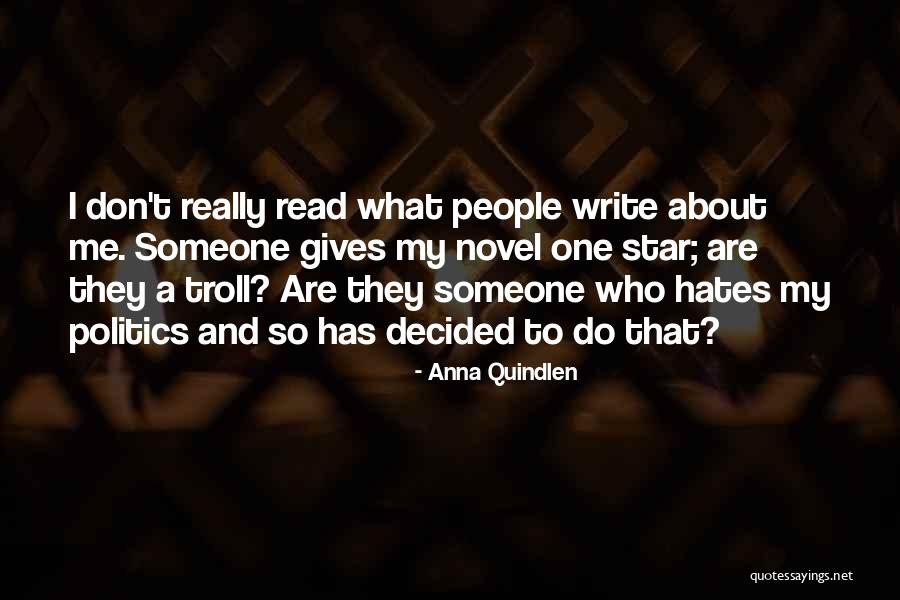 Someone Who Gives Quotes By Anna Quindlen Someone Who Gives Quotes By Anna Quindlen