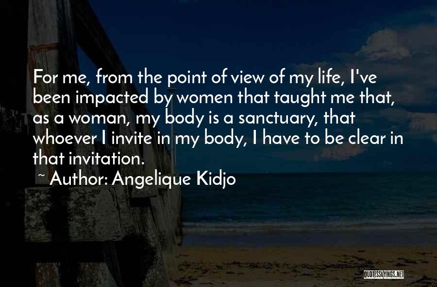 Someone Who Impacted Your Life Quotes By Angelique Kidjo