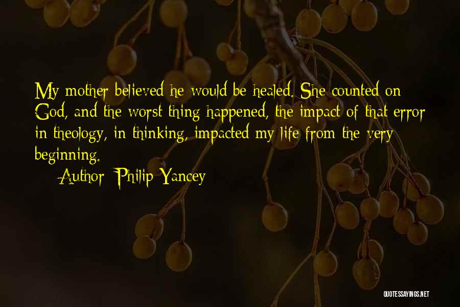 Someone Who Impacted Your Life Quotes By Philip Yancey