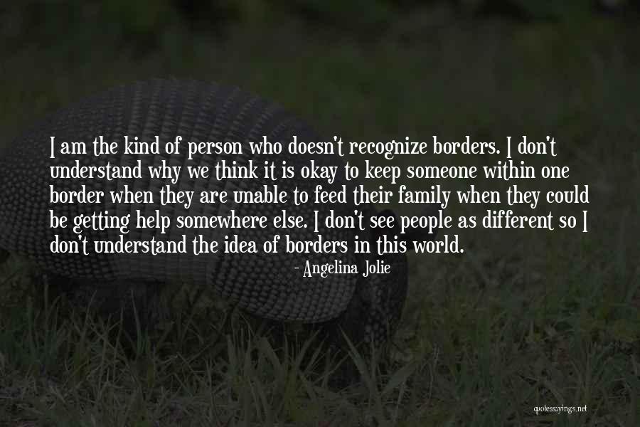 Someone Who Is Kind Quotes By Angelina Jolie Someone Who Is Kind Quotes By Angelina Jolie