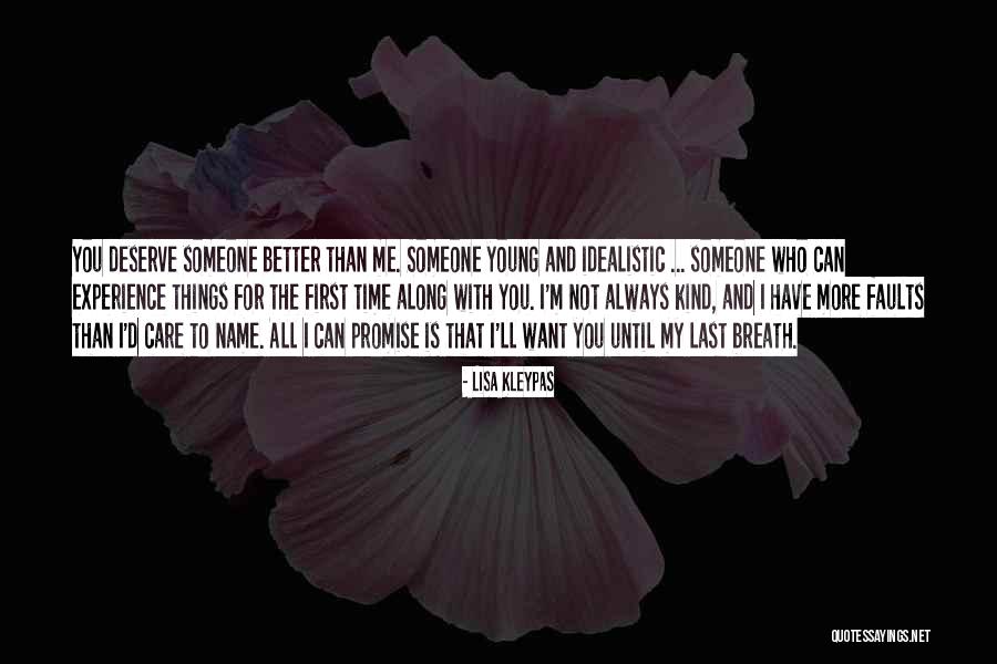 Someone Who Is Kind Quotes By Lisa Kleypas Someone Who Is Kind Quotes By Lisa Kleypas