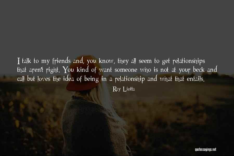 Someone Who Is Kind Quotes By Ray Liotta Someone Who Is Kind Quotes By Ray Liotta