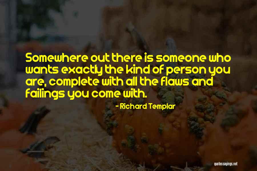 Someone Who Is Kind Quotes By Richard Templar Someone Who Is Kind Quotes By Richard Templar