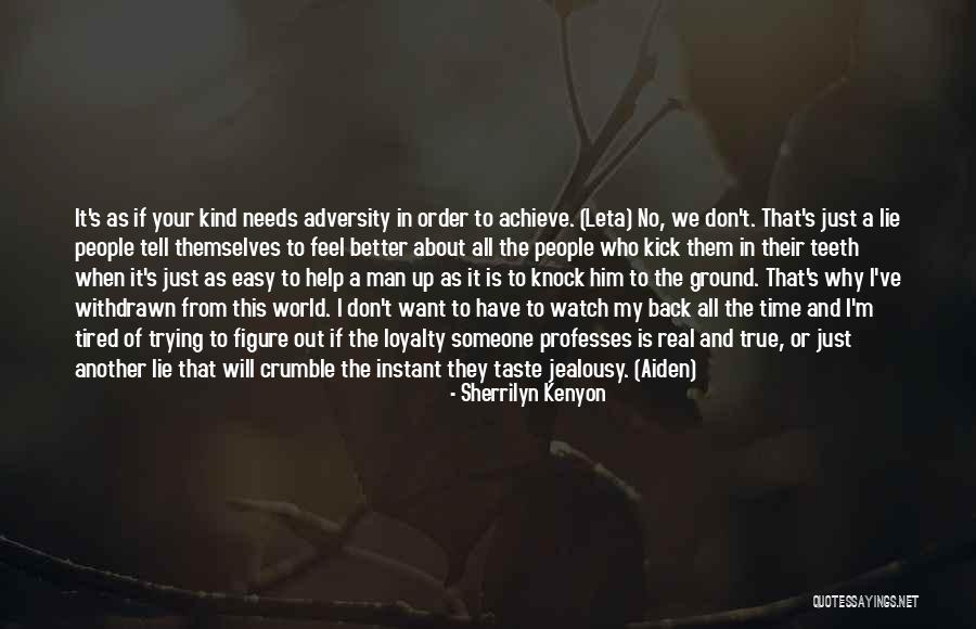 Someone Who Is Kind Quotes By Sherrilyn Kenyon Someone Who Is Kind Quotes By Sherrilyn Kenyon