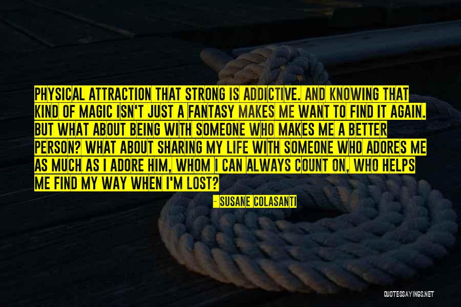 Someone Who Is Kind Quotes By Susane Colasanti Someone Who Is Kind Quotes By Susane Colasanti
