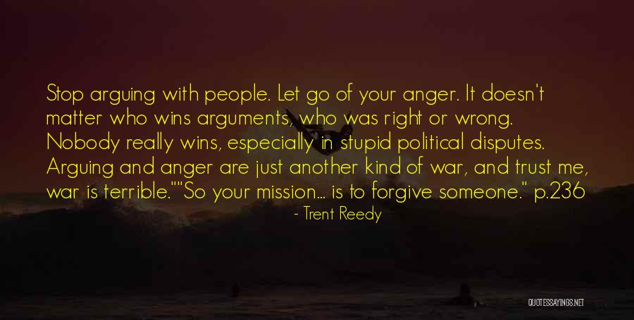 Someone Who Is Kind Quotes By Trent Reedy Someone Who Is Kind Quotes By Trent Reedy