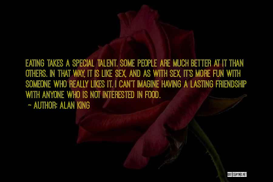 Someone Who Is Special Quotes By Alan King