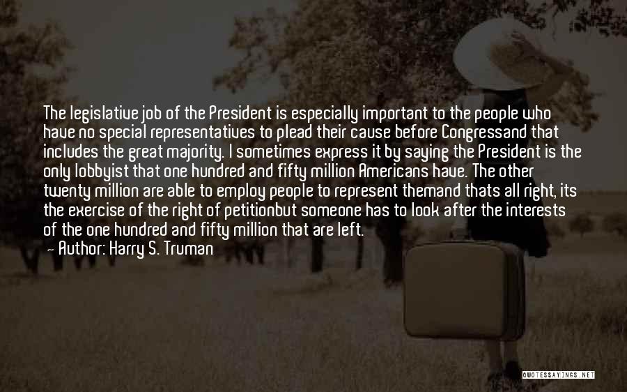 Someone Who Is Special Quotes By Harry S. Truman