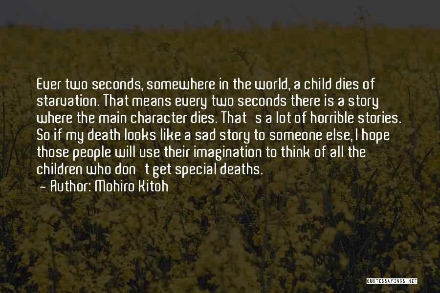 Someone Who Is Special Quotes By Mohiro Kitoh