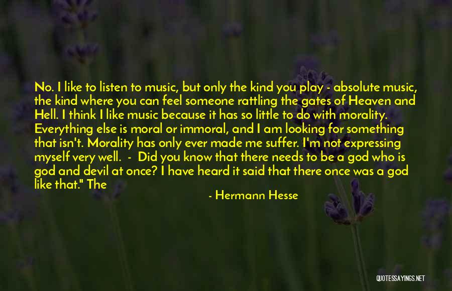 Someone Who Isn't There For You Quotes By Hermann Hesse Someone Who Isn't There For You Quotes By Hermann Hesse