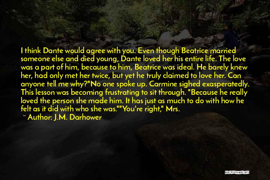 Someone Who Just Died Quotes By J.M. Darhower