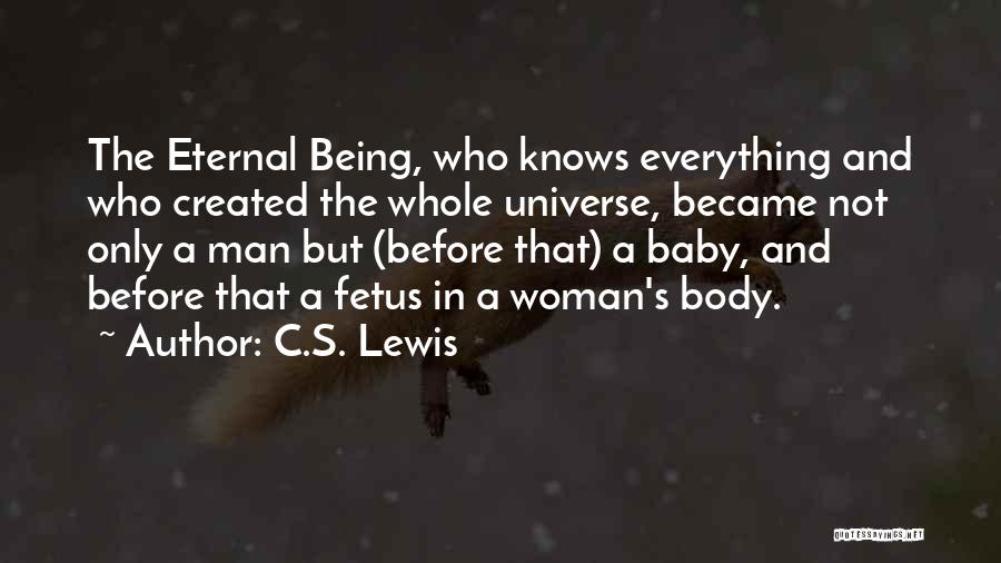 Someone Who Knows Everything Quotes By C.S. Lewis