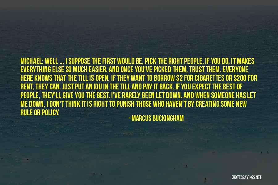 Someone Who Knows You Quotes By Marcus Buckingham Someone Who Knows You Quotes By Marcus Buckingham