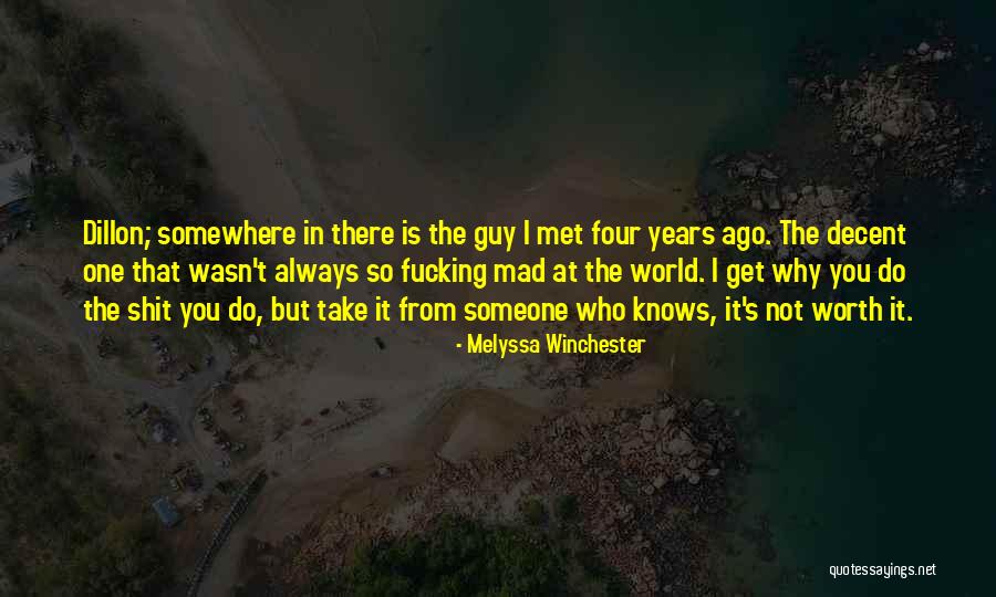 Someone Who Knows You Quotes By Melyssa Winchester Someone Who Knows You Quotes By Melyssa Winchester
