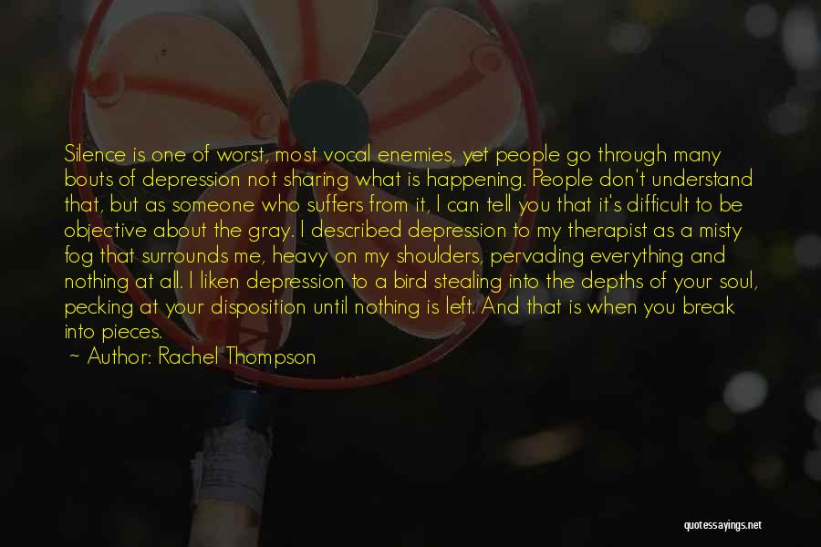 Someone Who Left You Quotes By Rachel Thompson