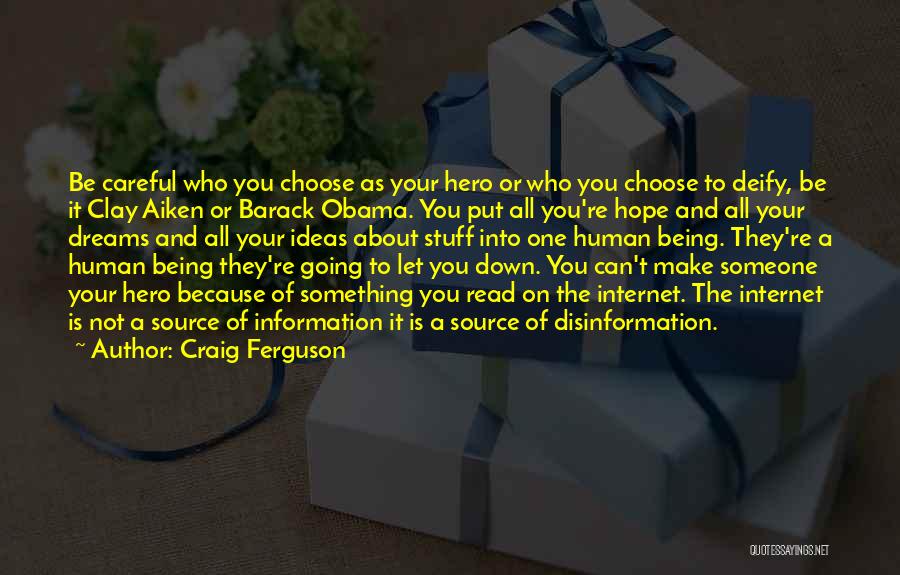 Someone Who Let You Down Quotes By Craig Ferguson