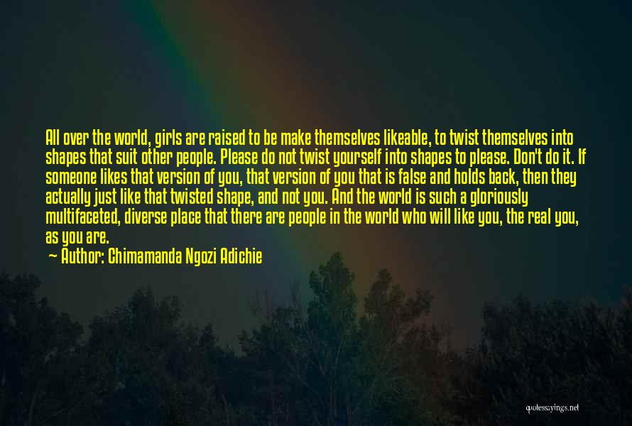 Someone Who Likes You Quotes By Chimamanda Ngozi Adichie