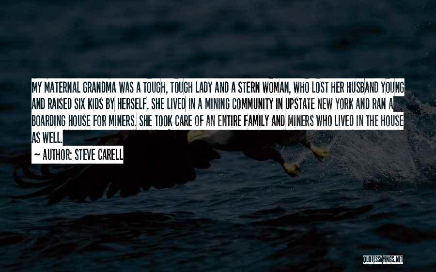 Someone Who Lost Her Husband Quotes By Steve Carell