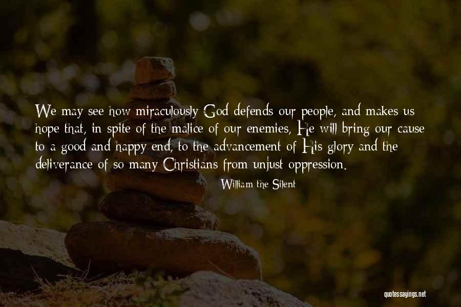 Someone Who Makes Me Happy Quotes By William The Silent Someone Who Makes Me Happy Quotes By William The Silent