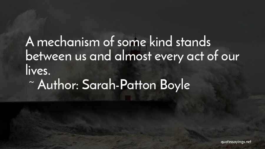 Someone Who Stands Out Quotes By Sarah-Patton Boyle