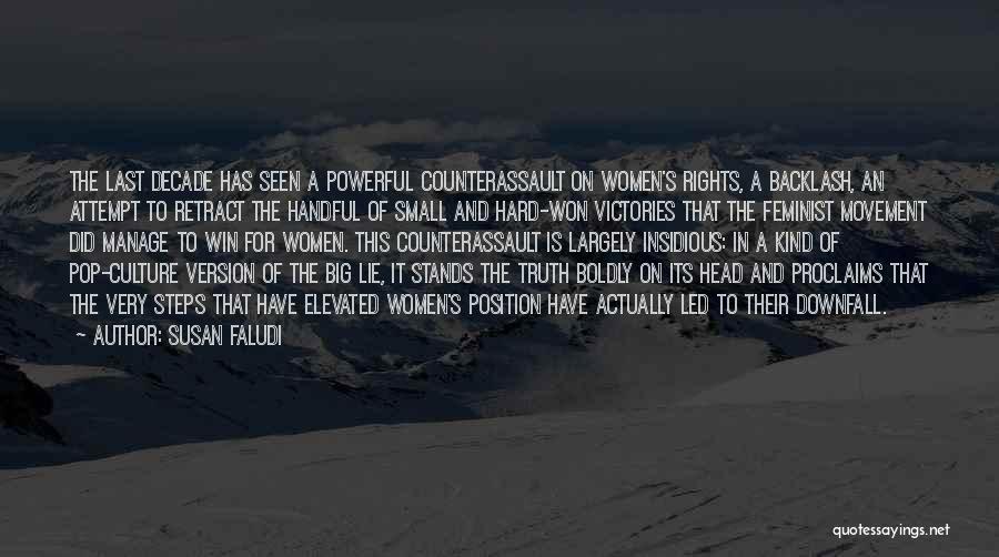 Someone Who Stands Out Quotes By Susan Faludi