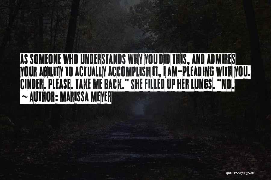 Someone Who Understands You Quotes By Marissa Meyer