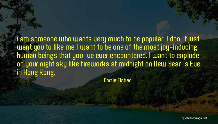 Someone Who Wants You Quotes By Carrie Fisher Someone Who Wants You Quotes By Carrie Fisher