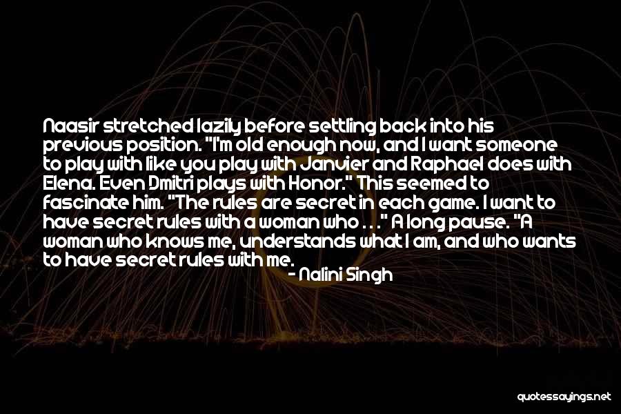Someone Who Wants You Quotes By Nalini Singh Someone Who Wants You Quotes By Nalini Singh