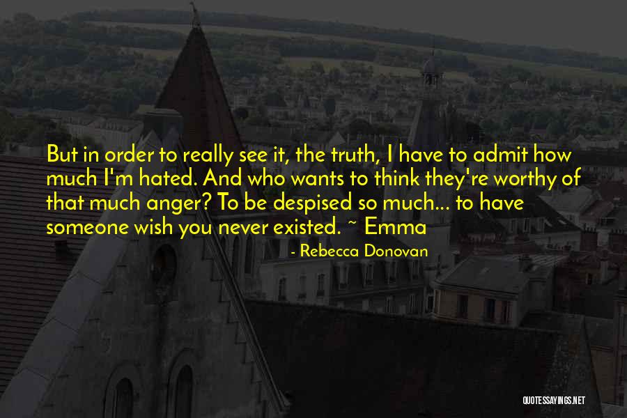 Someone Who Wants You Quotes By Rebecca Donovan Someone Who Wants You Quotes By Rebecca Donovan