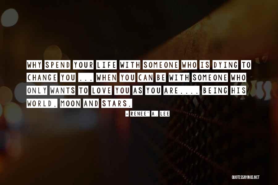 Someone Who Wants You Quotes By Renee' A. Lee Someone Who Wants You Quotes By Renee' A. Lee