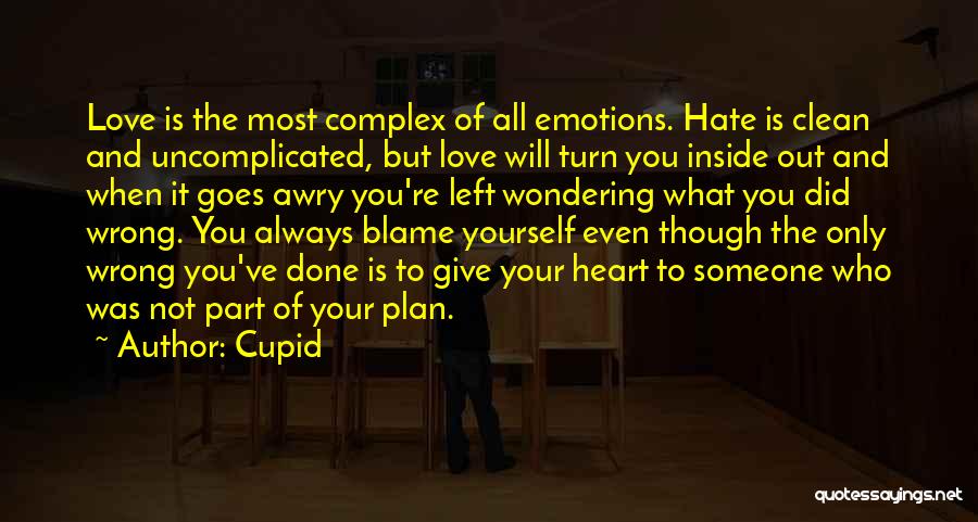 Someone Who You Hate Quotes By Cupid