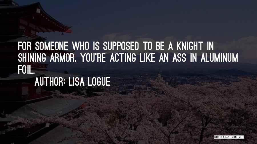 Someone Who You Like Quotes By Lisa Logue