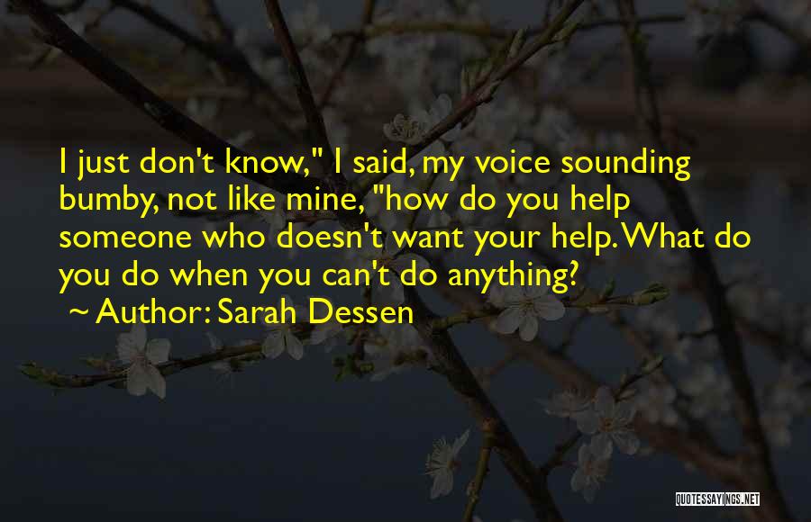 Someone Who You Like Quotes By Sarah Dessen