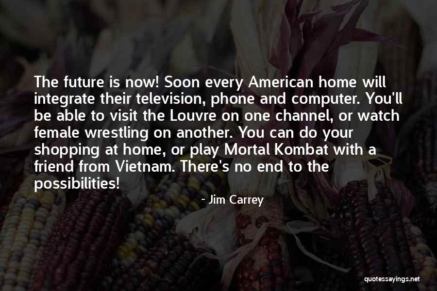 Someone Who'll Watch Over Me Quotes By Jim Carrey Someone Who'll Watch Over Me Quotes By Jim Carrey