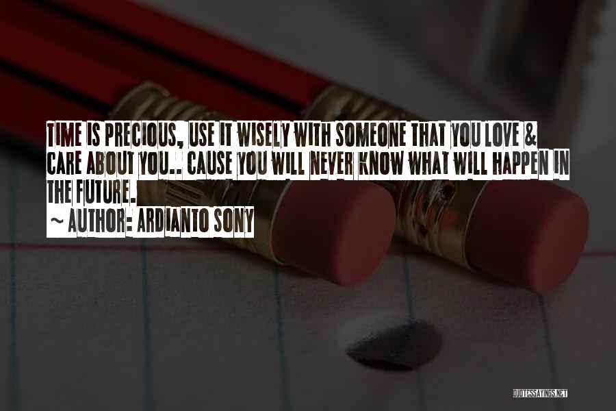 Someone Will Care Quotes By Ardianto Sony