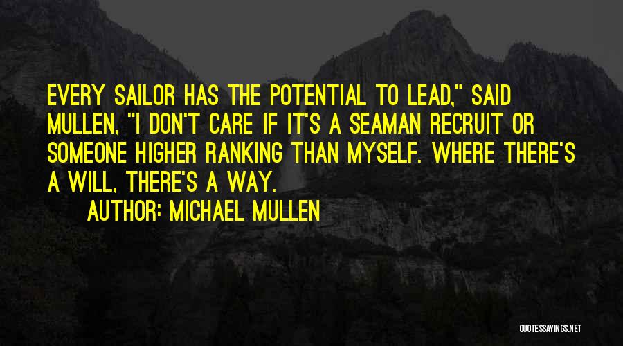 Someone Will Care Quotes By Michael Mullen