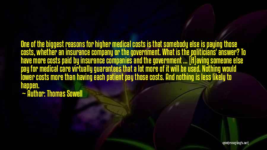 Someone Will Care Quotes By Thomas Sowell