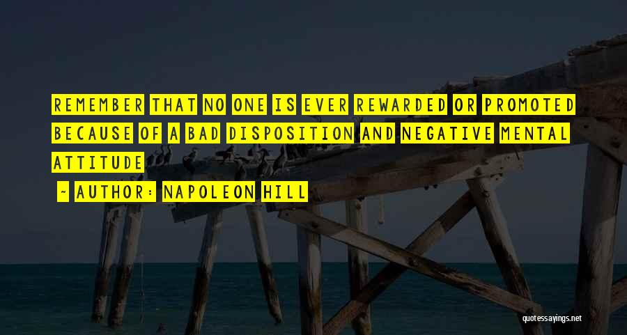 Someone With A Bad Attitude Quotes By Napoleon Hill