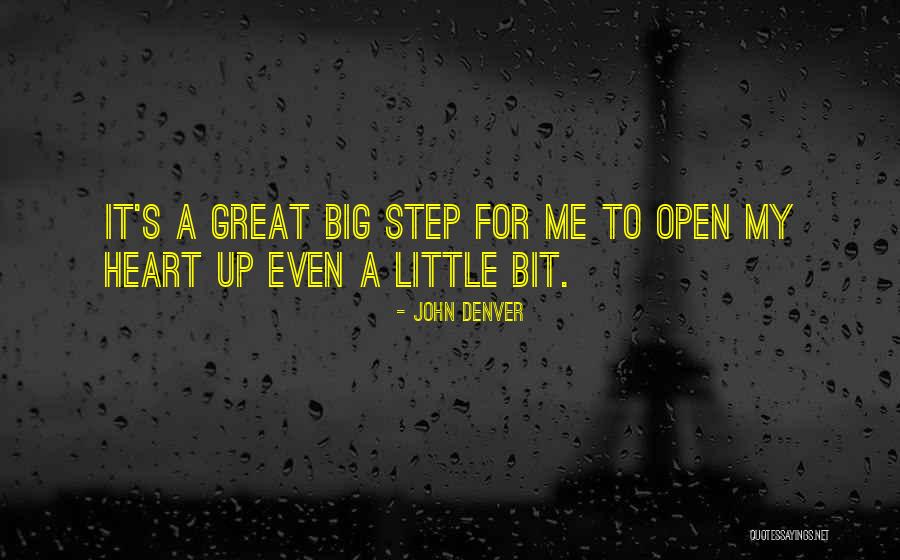 Someone With A Big Heart Quotes By John Denver