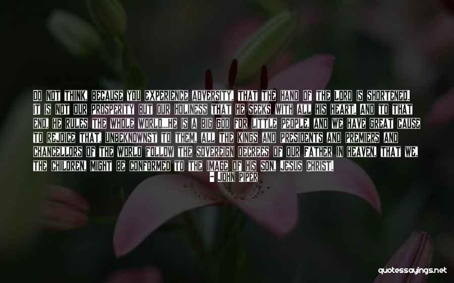 Someone With A Big Heart Quotes By John Piper Someone With A Big Heart Quotes By John Piper