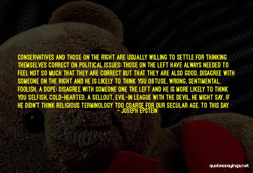 Someone With A Big Heart Quotes By Joseph Epstein Someone With A Big Heart Quotes By Joseph Epstein