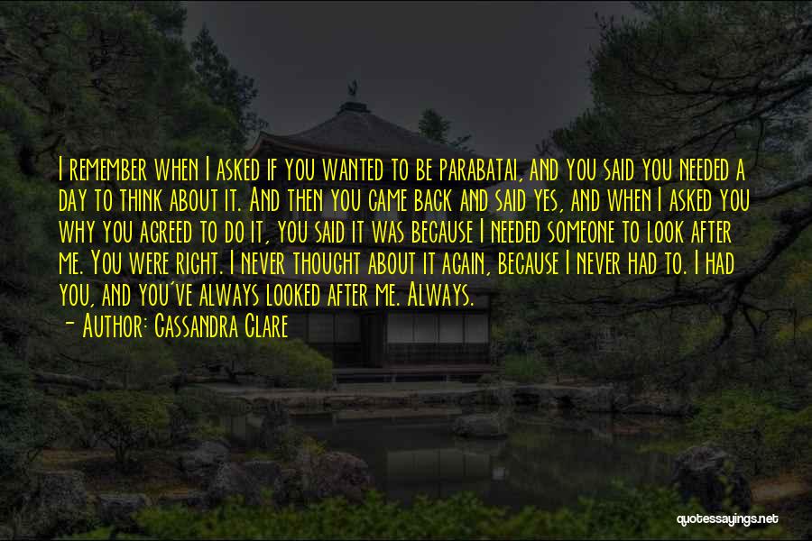 Someone You Always Think About Quotes By Cassandra Clare Someone You Always Think About Quotes By Cassandra Clare