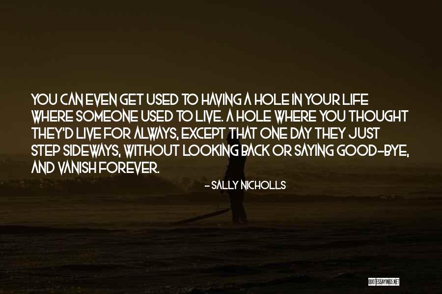 Someone You Can Live Without Quotes By Sally Nicholls Someone You Can Live Without Quotes By Sally Nicholls
