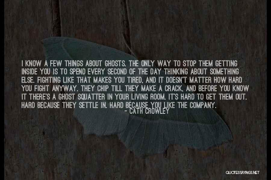 Someone You Can't Stop Thinking About Quotes By Cath Crowley Someone You Can't Stop Thinking About Quotes By Cath Crowley